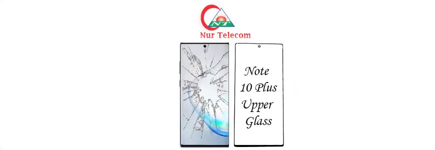 Samsung note 10 plus display upper glass